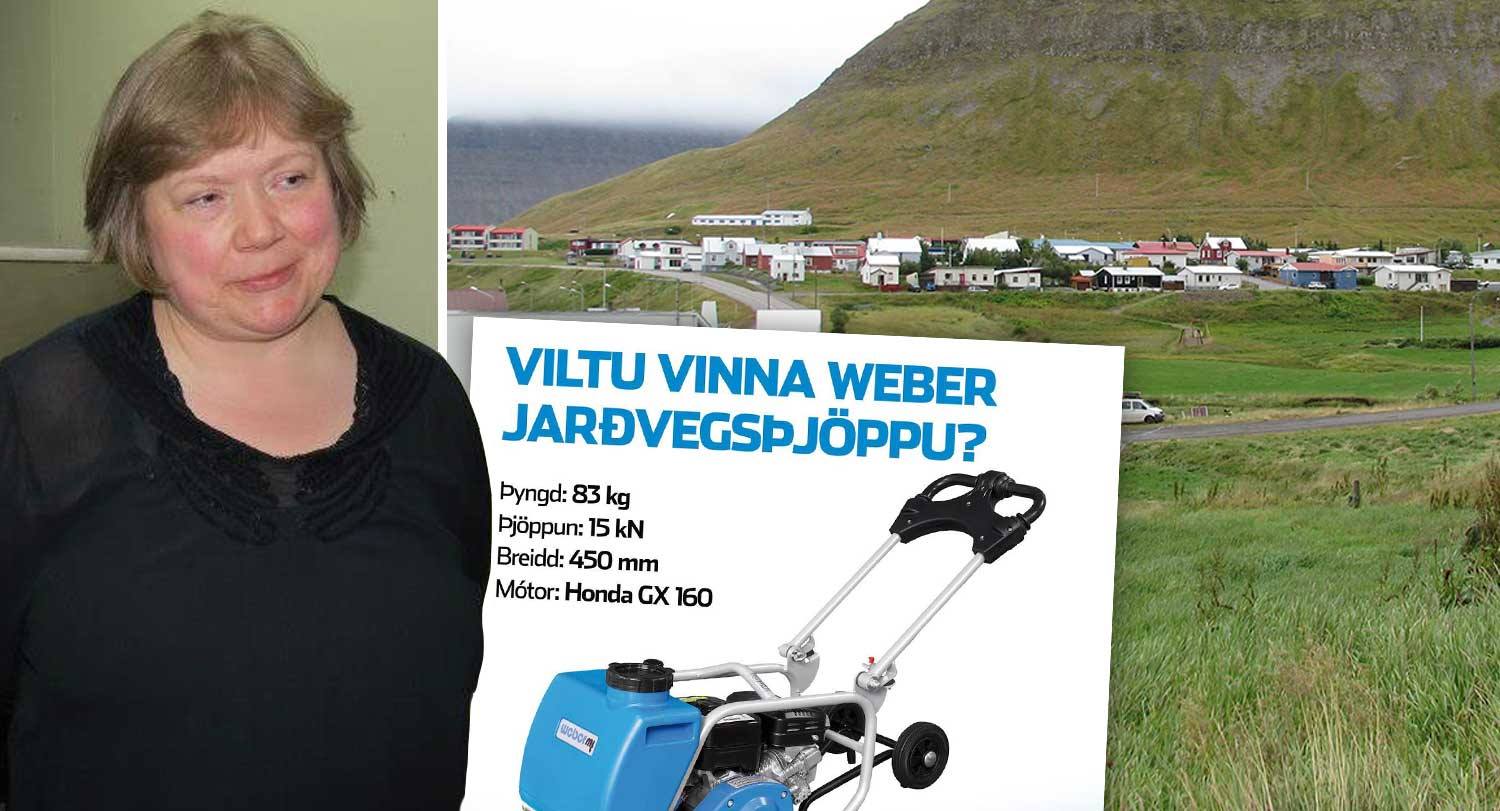 Húsmóðir í Hnífsdal vinnur jarðvegsþjöppuna: „Hún á eftir að koma sér vel“