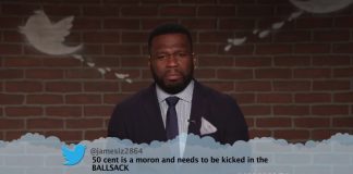 „50 Cent er hálfviti sem á skilið spark í punginn.“—Mean Tweets (Hip Hop Edition)